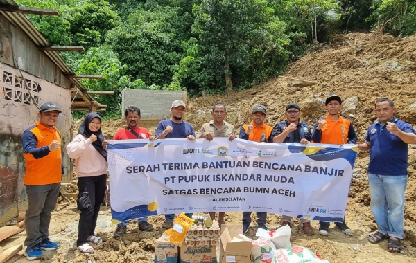 Satgas Bencana BUMN Aceh PT Pupuk Iskandar Muda Salurkan Bantuan Bencana Banjir dan Longsor di Aceh Selatan
